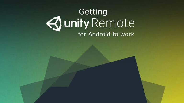 Getting Unity Remote for Android to work
