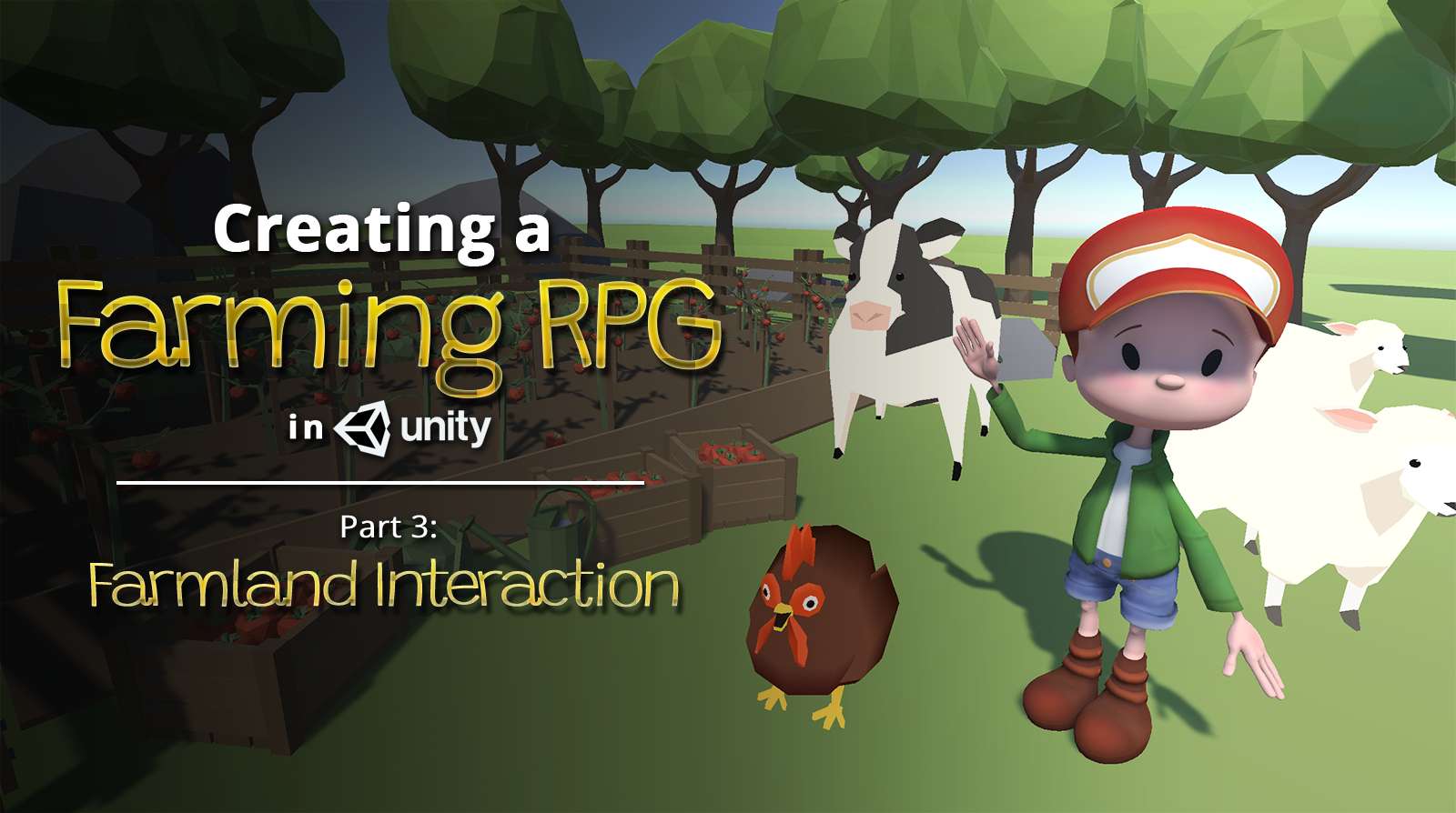 Creating a Farming RPG (like Harvest Moon) in Unity — Part 3: Farmland Interaction