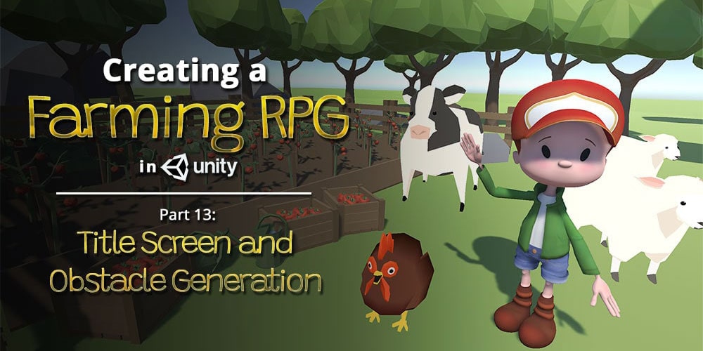 Create a Farming RPG in Unity - Part 13