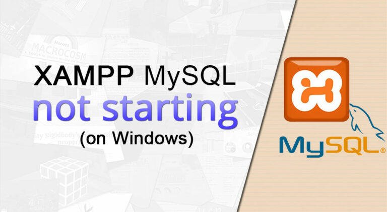 XAMPP MySQL not starting on Windows