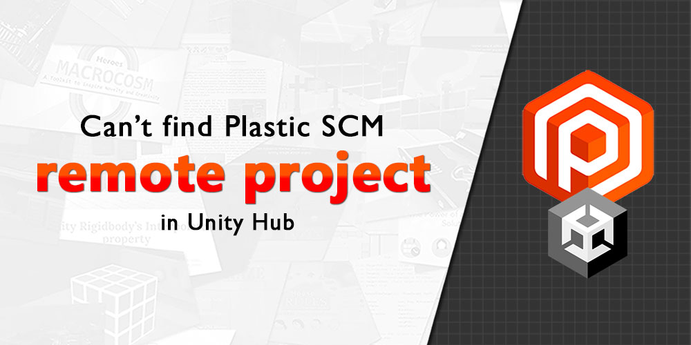 Can't find Plastic SCM remote project in Unity Hub