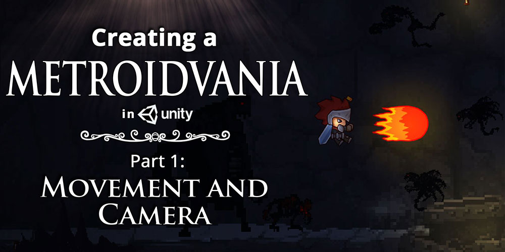 Creating a Metroidvania like Hollow Knight in Unity